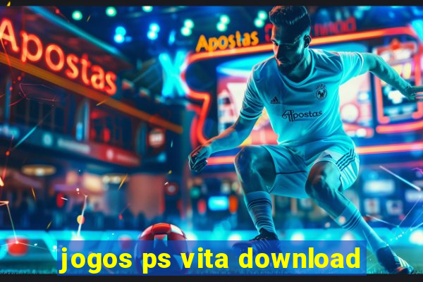 jogos ps vita download